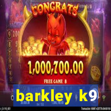 barkley k9