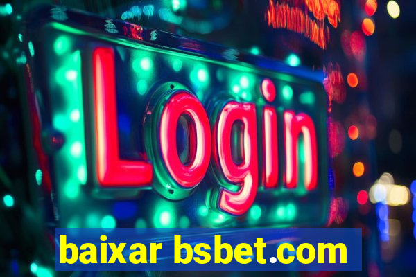 baixar bsbet.com