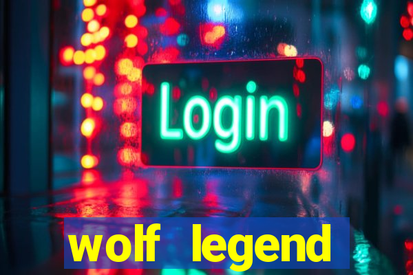 wolf legend megaways slot