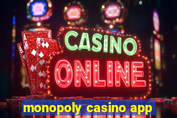 monopoly casino app