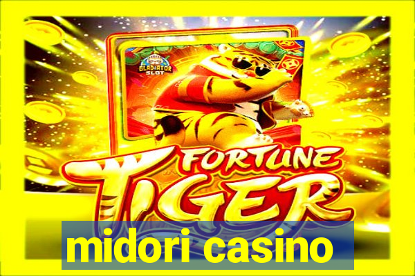 midori casino