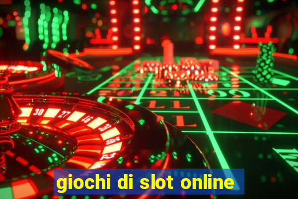 giochi di slot online