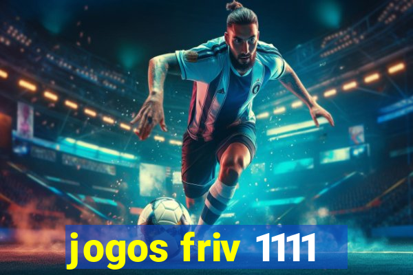 jogos friv 1111