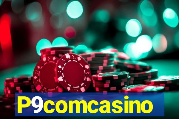 P9comcasino