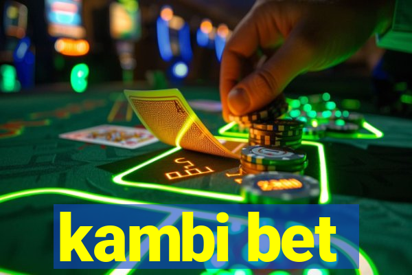 kambi bet