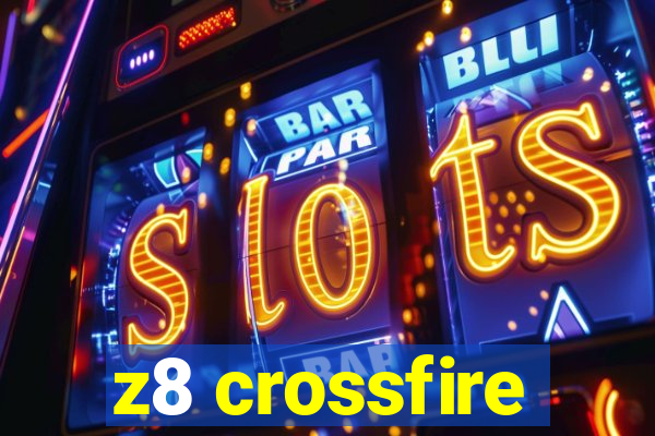 z8 crossfire