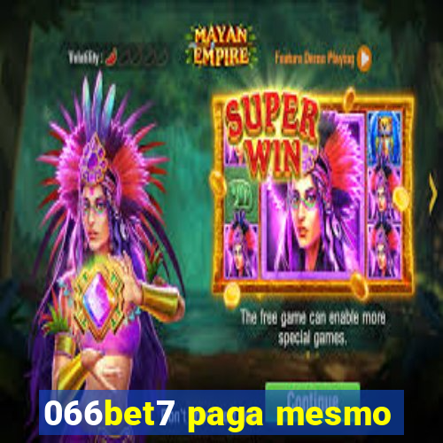 066bet7 paga mesmo