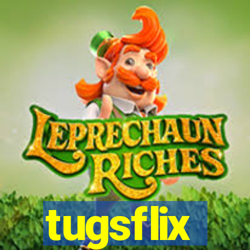 tugsflix