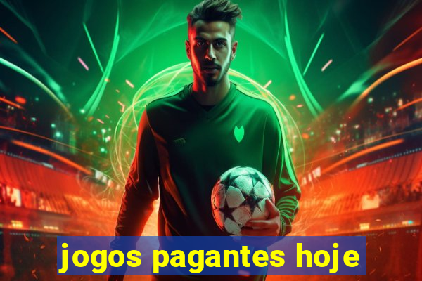 jogos pagantes hoje