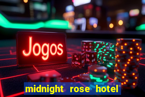 midnight rose hotel & casino