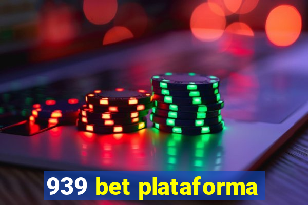 939 bet plataforma