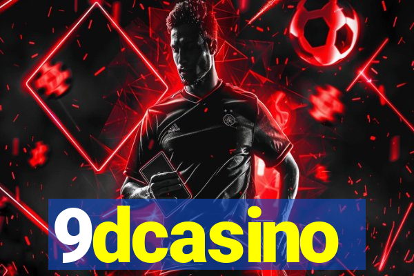 9dcasino