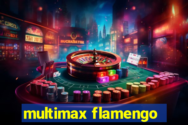 multimax flamengo