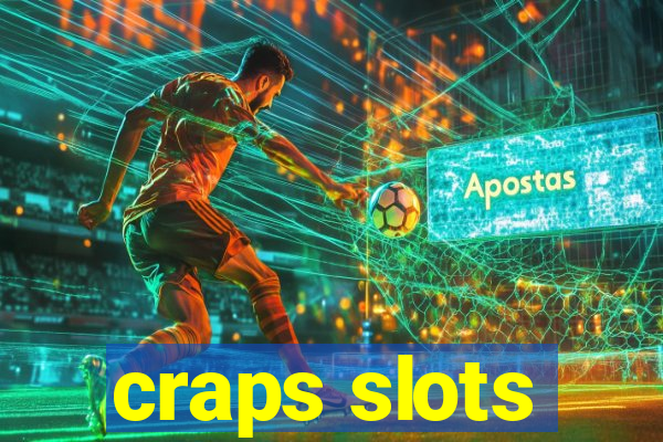 craps slots