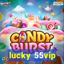 lucky 55vip