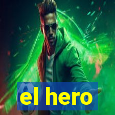 el hero