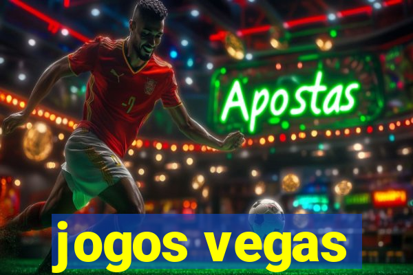 jogos vegas