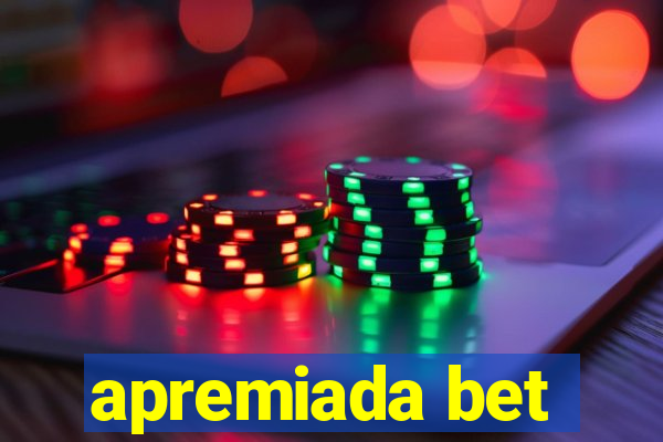 apremiada bet