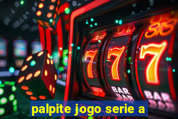 palpite jogo serie a