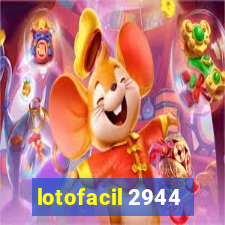 lotofacil 2944