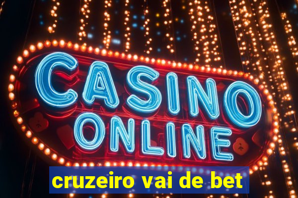 cruzeiro vai de bet