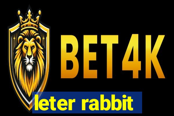 leter rabbit