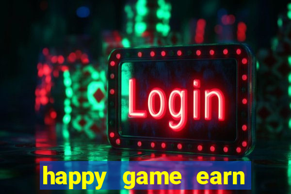 happy game earn money gcash