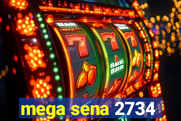 mega sena 2734