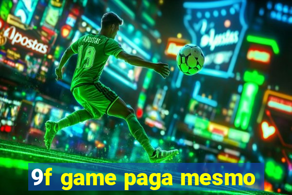 9f game paga mesmo