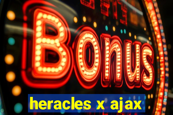 heracles x ajax