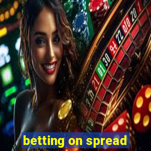 betting on spread