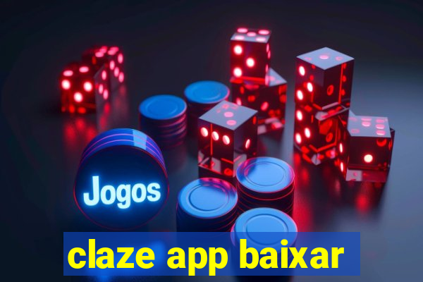 claze app baixar