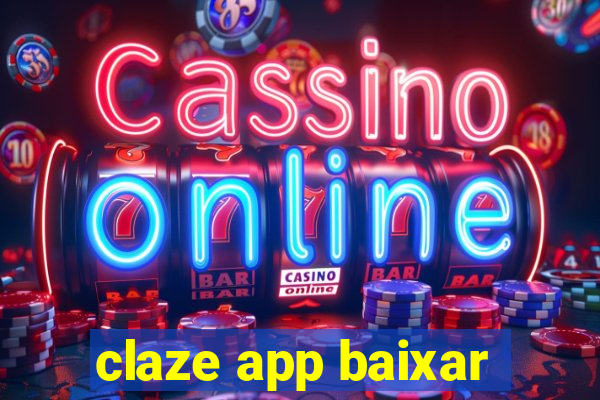 claze app baixar