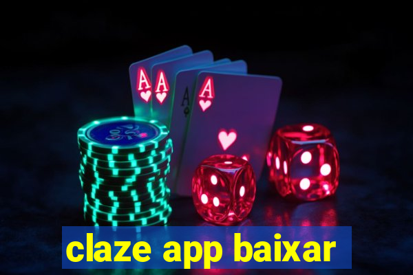 claze app baixar