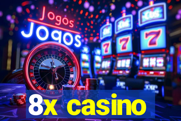 8x casino