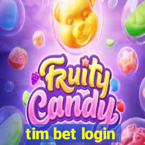 tim bet login