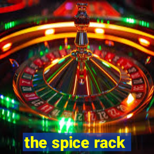 the spice rack