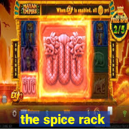 the spice rack