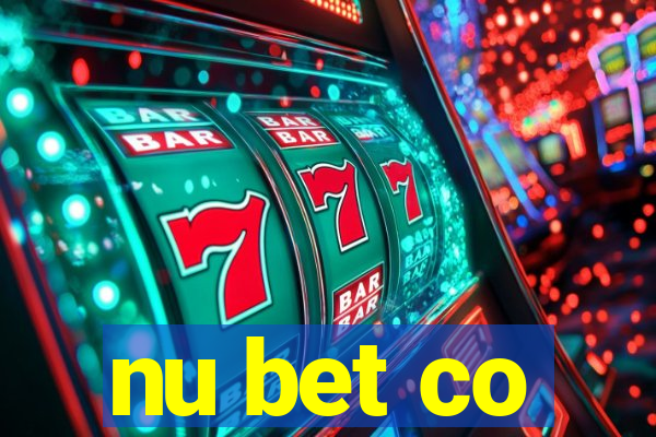 nu bet co