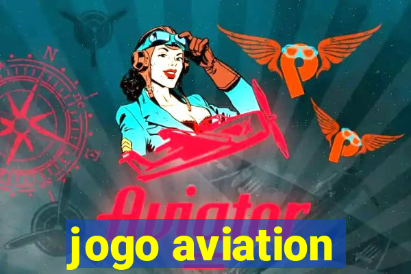 jogo aviation