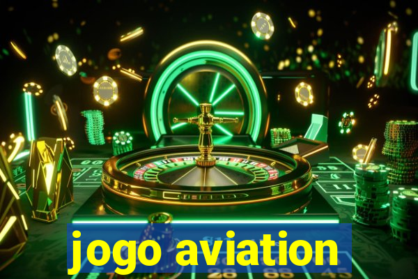 jogo aviation