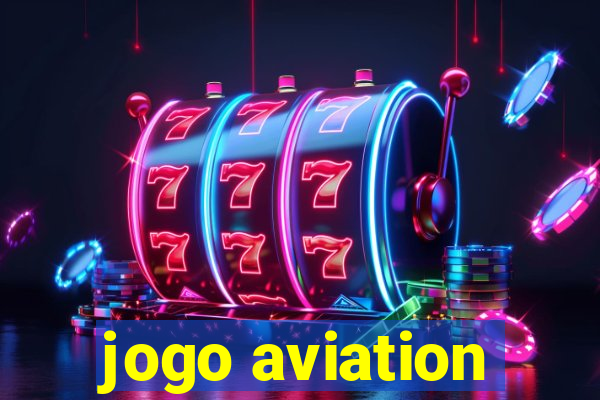 jogo aviation