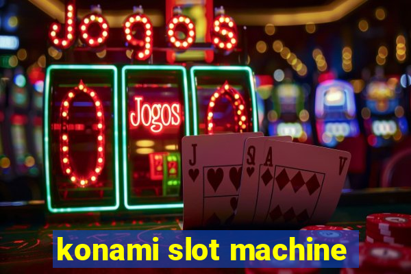 konami slot machine