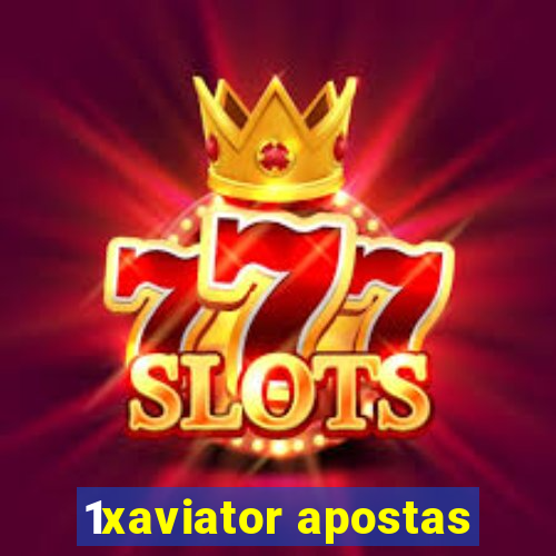 1xaviator apostas