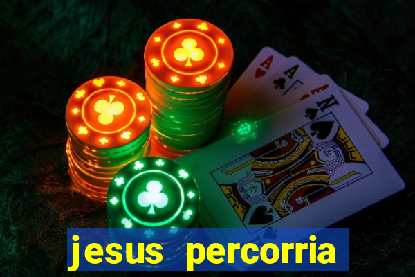 jesus percorria todas as cidades caminho neocatecumenal