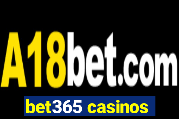 bet365 casinos