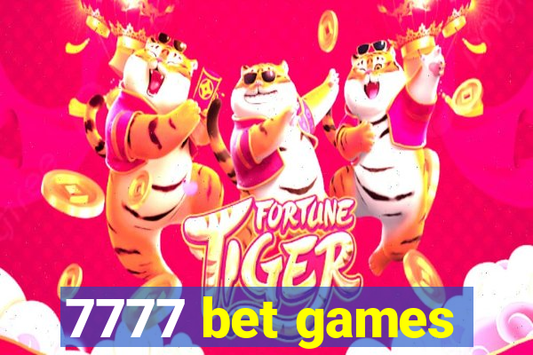 7777 bet games