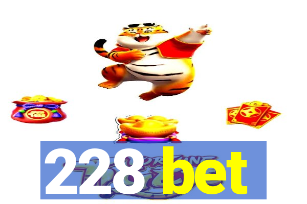 228 bet