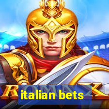 italian bets