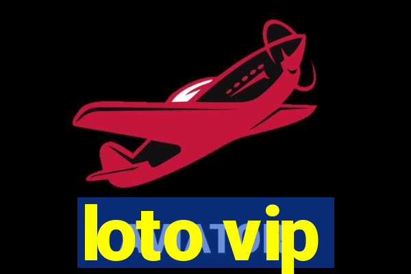 loto vip